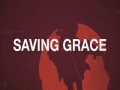 Saving Grace