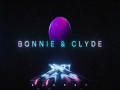 Bonnie & Clyde