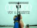 Contigo Voy A Muerte