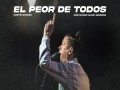 El Peor De Todos