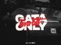 Gata Only