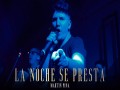 La Noche Se Presta