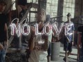 No Love