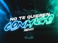 No Te Quieren Conmigo