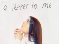 A Letter To Me