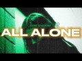 All Alone