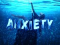 Anxiety