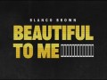 Beautiful To Me