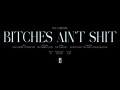 Bitches Ain't Shit