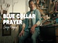 Blue Collar Prayer