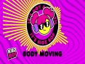 BODY MOVING