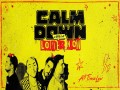 Calm Down