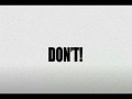 Don't!