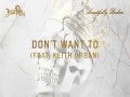 Don't Want To