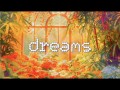 Dreams