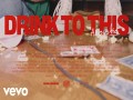Drink To This