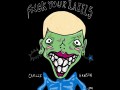 F*Ck Your Labels