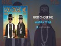 God Chose Me