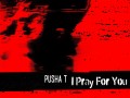 I Pray For You