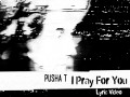 I Pray For You
