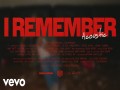I Remember