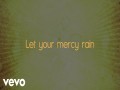 Let Your Mercy Rain