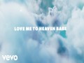 Love Me To Heaven