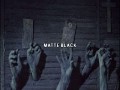 Matte Black