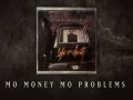 Mo Money Mo Problems