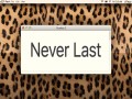 Never Last