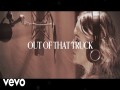 Out Of That Truck