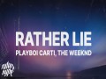 Rather Lie