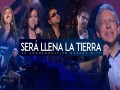 Será Llena La Tierra
