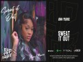 Sweat It Out