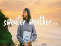 Sweater Weather