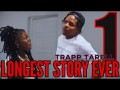 The Longest Story Ever