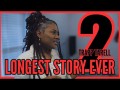 The Longest Story Ever