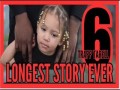 The Longest Story Ever