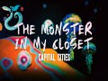 The Monster In My Closet