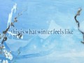 This Is What Winter Feels Like