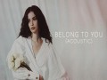 Belong To You