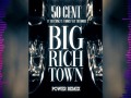 Big Rich Town (Remix )