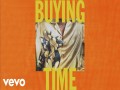 Buying Time