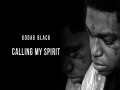 Calling My Spirit
