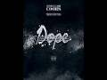 Dope