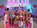 Dream *The Slumber Party*