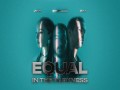 Equal In The Darkness