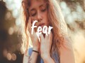 Fear