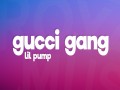 Gucci Gang