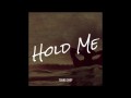 Hold Me